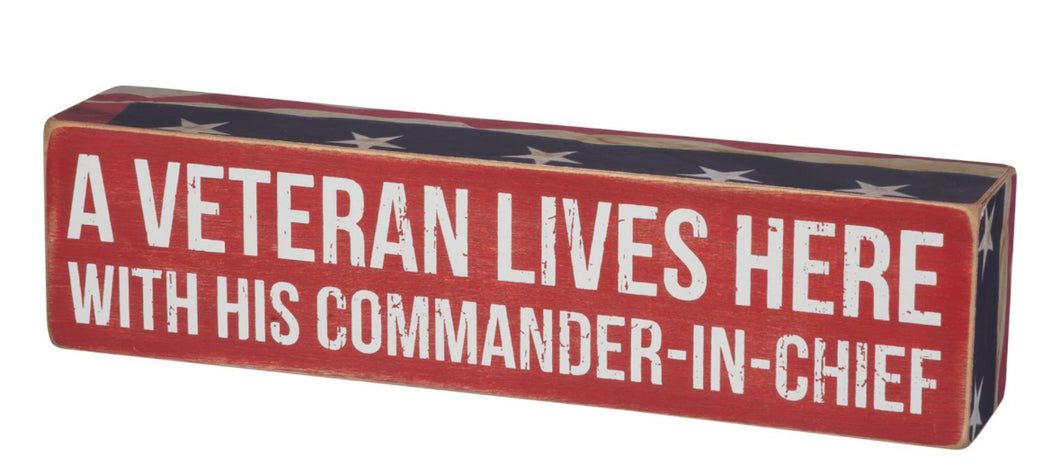 A Veteran Lives Here Sign