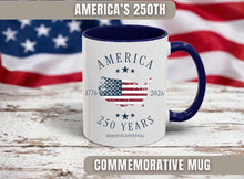 Load image into Gallery viewer, Patriotic 250th Anniversary Mug Collection
